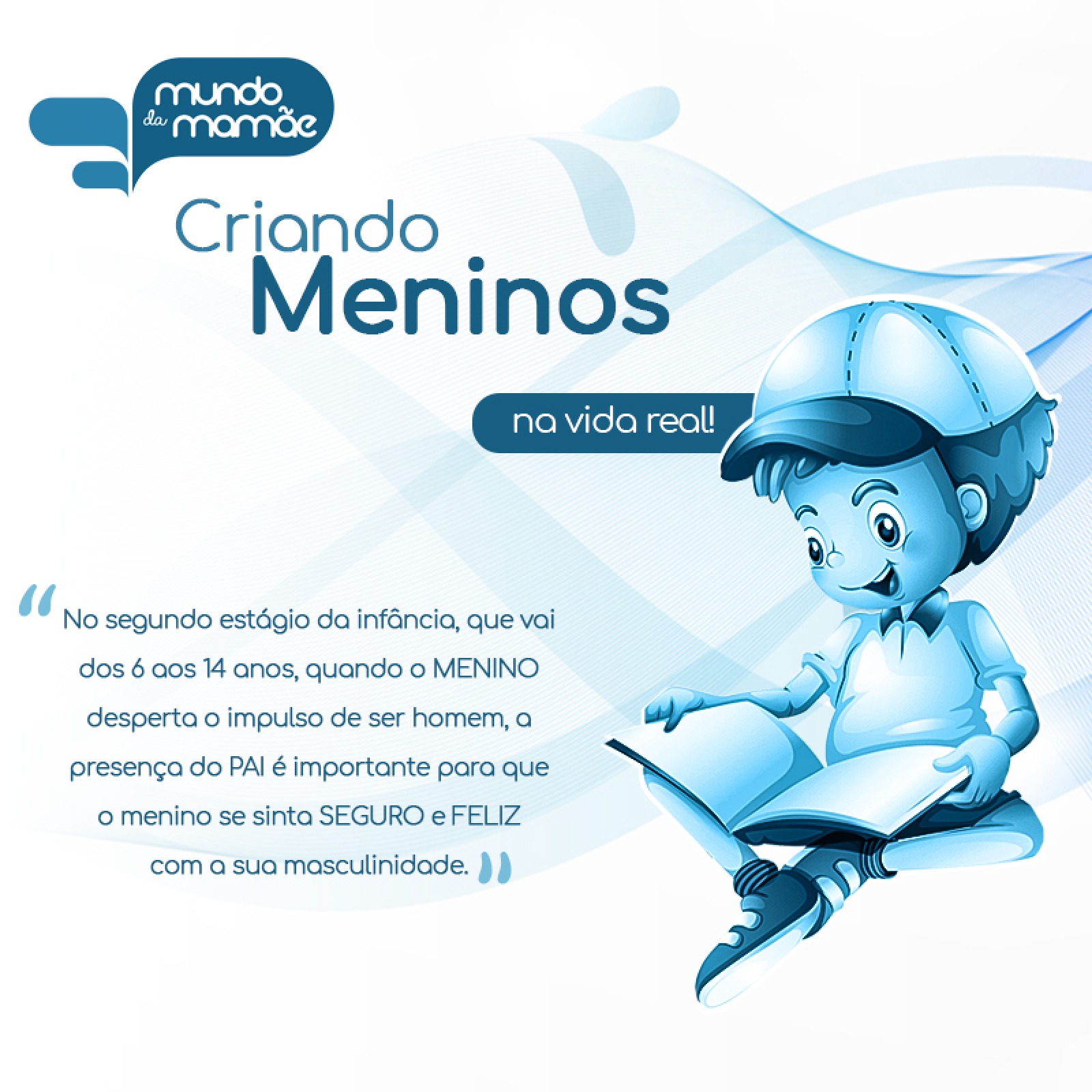 Criando Meninos